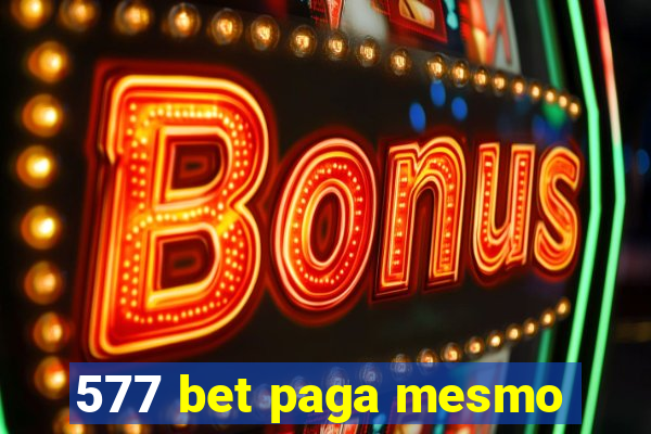 577 bet paga mesmo